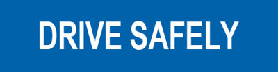 Drive Safely - CL1 - 1200x300 (5200169140269)
